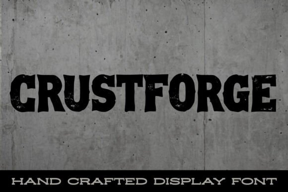 Crustforge Font Review: Adding Grit to Brand Identity