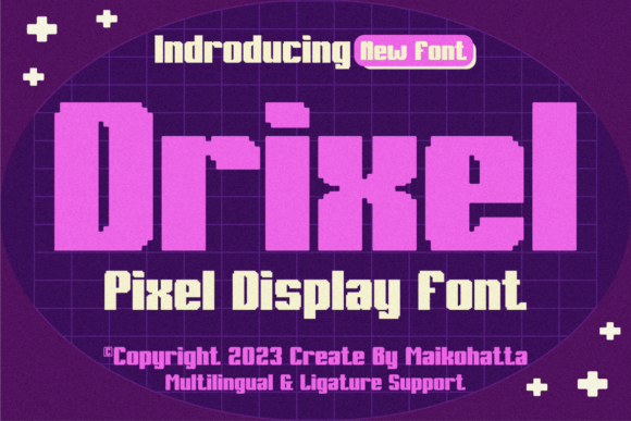 Drixel: A Designer’s Take on This Display Font