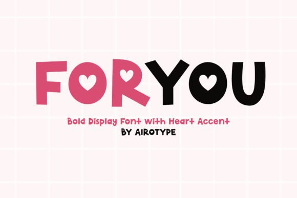 For You Font: Elevating Digital Campaigns with Heart