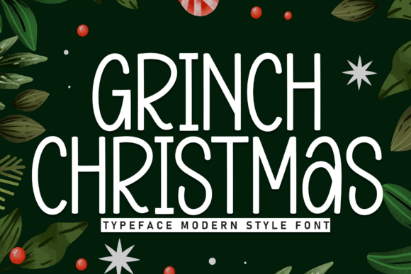 Grinch Christmas Font Review: Whimsical Display Type