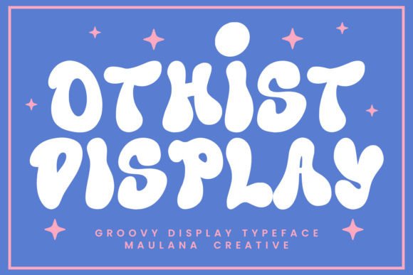 Othist Font: Adding Groovy Character to Editorial Layouts