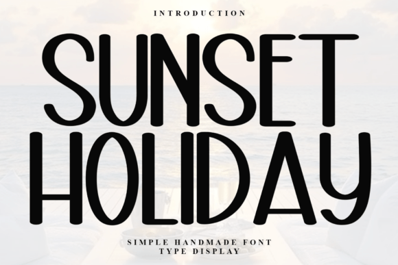 Sunset Holiday Font: A Display Typeface for Summer Campaigns