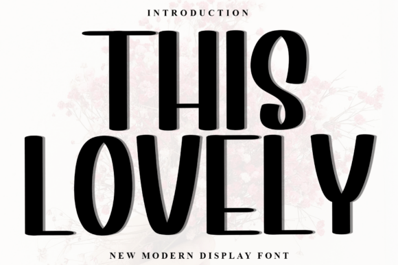 This Lovely Font: Bold Display Type for Makers